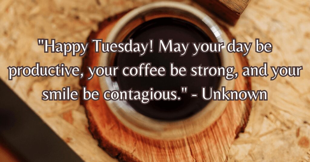 good morning Tuesday