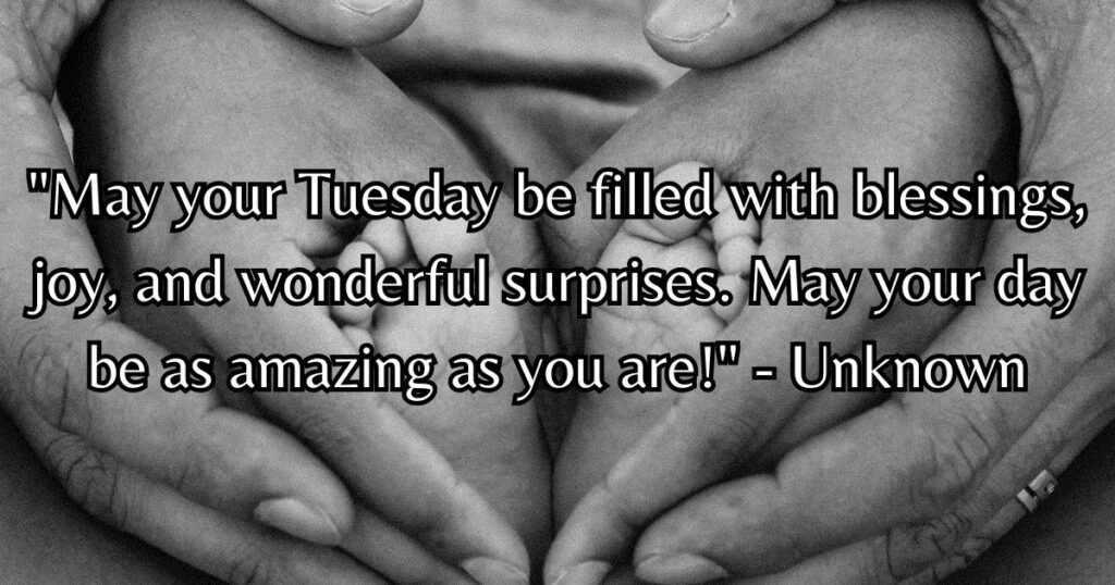 Tuesday blessings