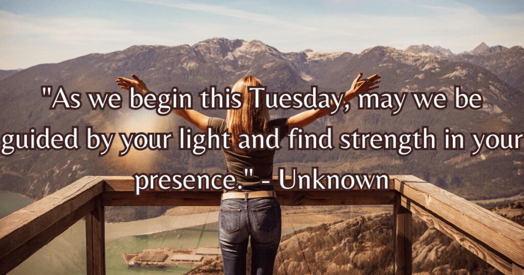 Tuesday morning blessings and prayers