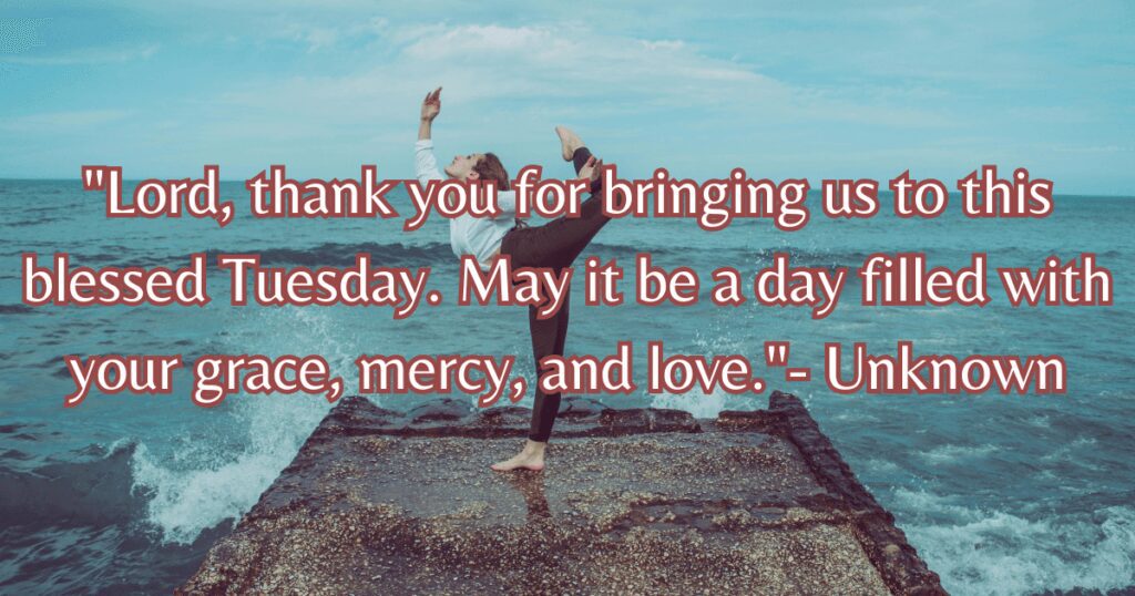 blessed Tuesday