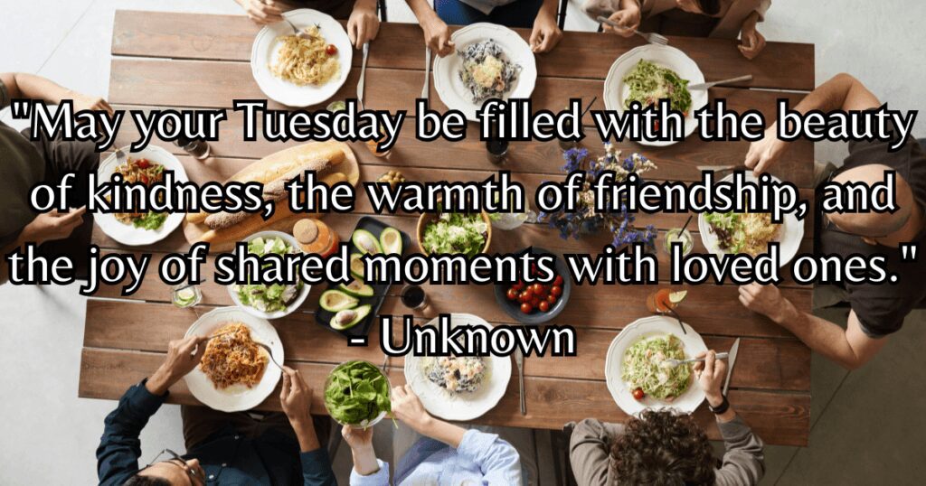 Beautiful blessings for every Tuesday