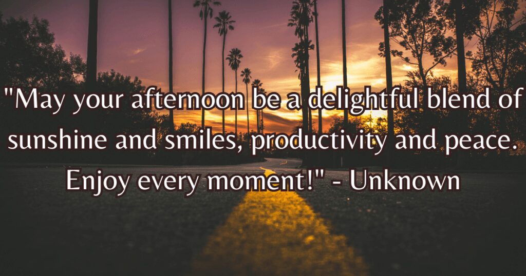 good afternoon blessings quotes