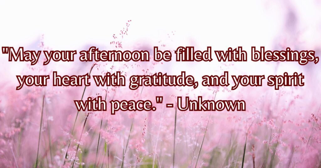 afternoon blessings