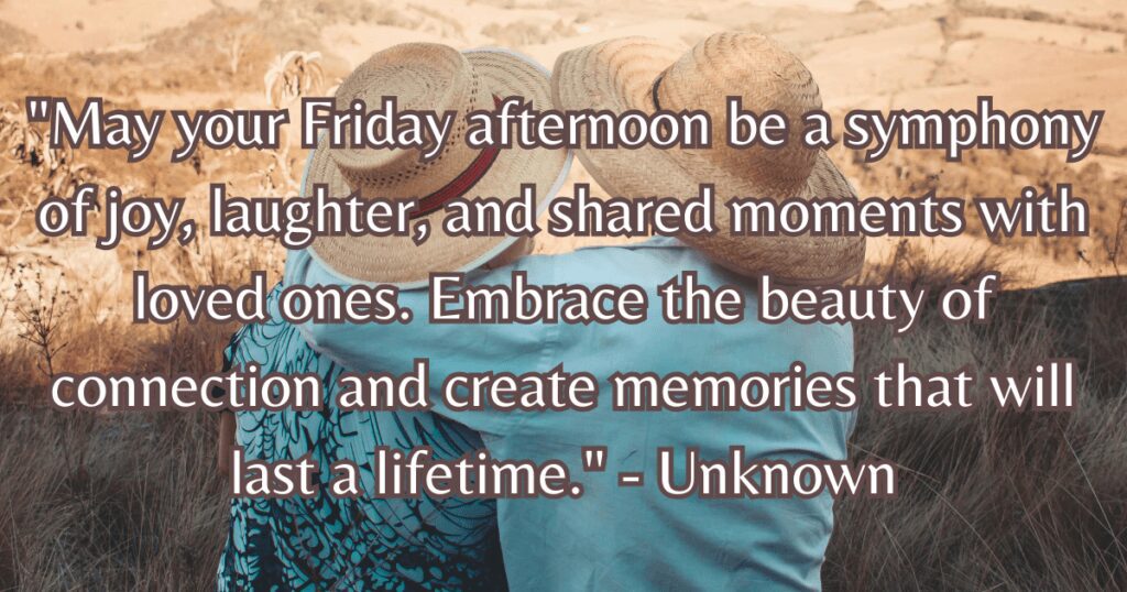 happy Friday afternoon blessings