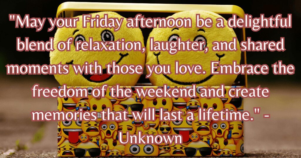 good afternoon Friday quotes