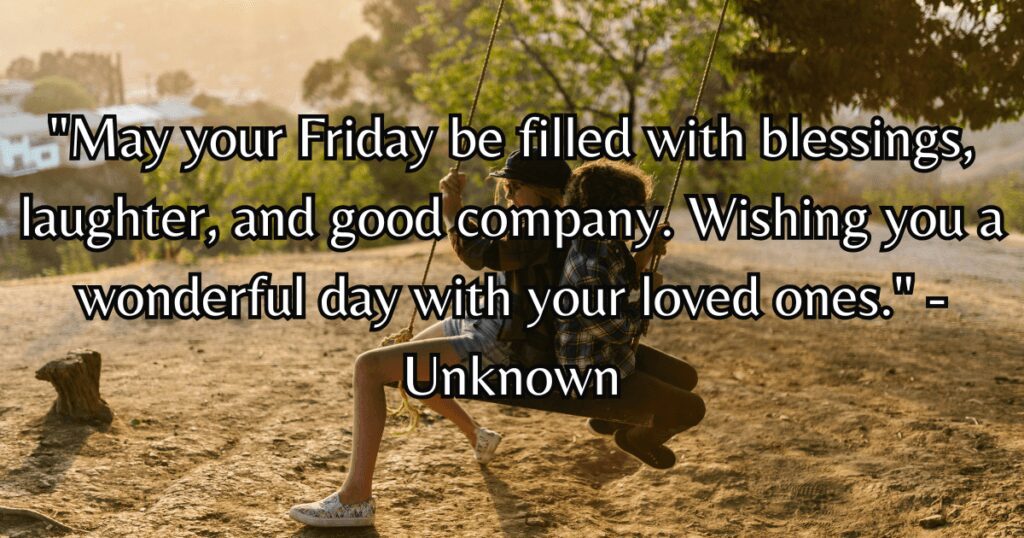 inspirational Friday blessings for friends and family