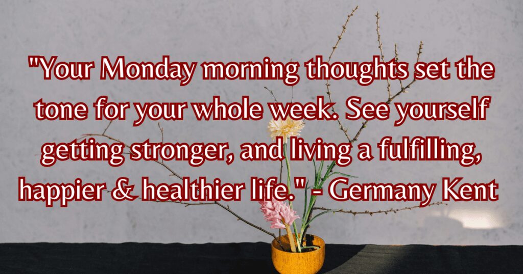 Monday morning prayer blessing