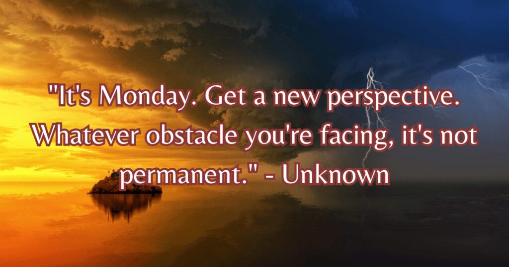 inspirational Monday morning blessings
