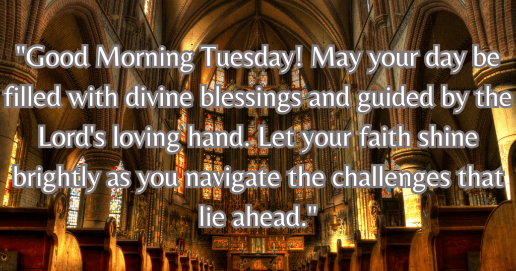 good morning tuesday blessings and prayer quotes