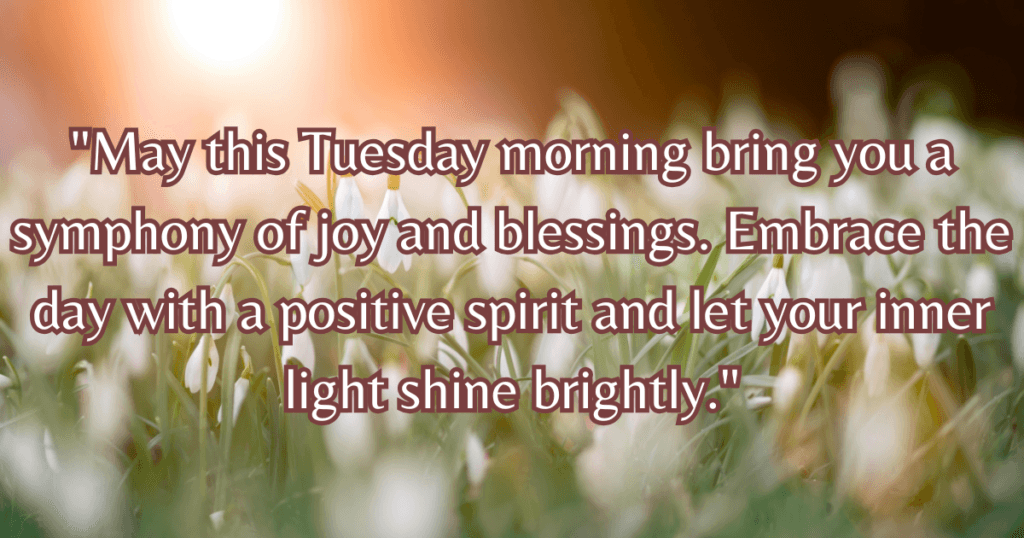 good morning tuesday blessings images quotes