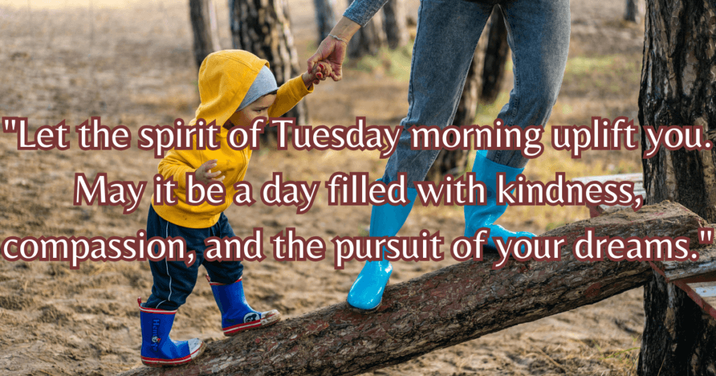 good morning tuesday blessings quotes