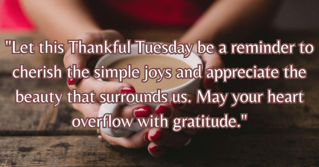 Thankful Tuesday blessings images