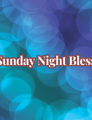 50+ Sunday Night Blessings