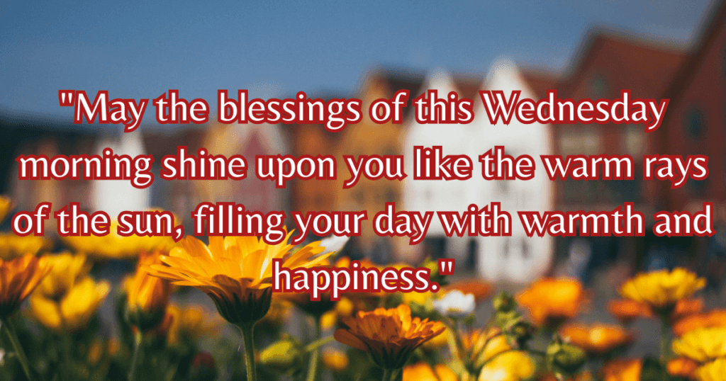 Positive Good Morning Wednesday Blessings