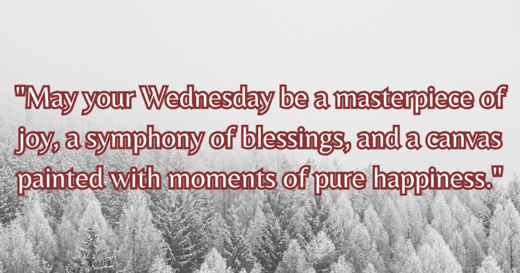 Beautiful Wednesday blessings