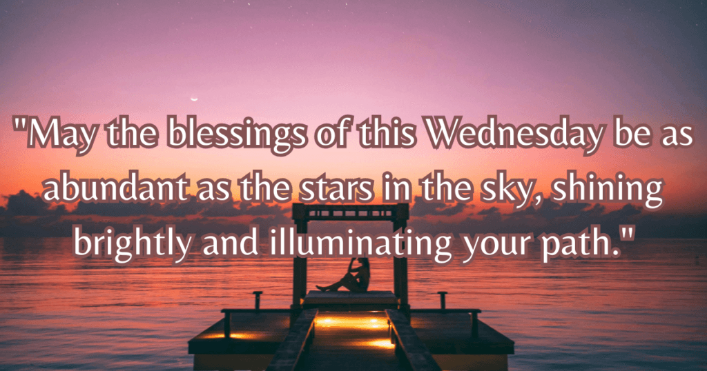 Beautiful Wednesday blessings