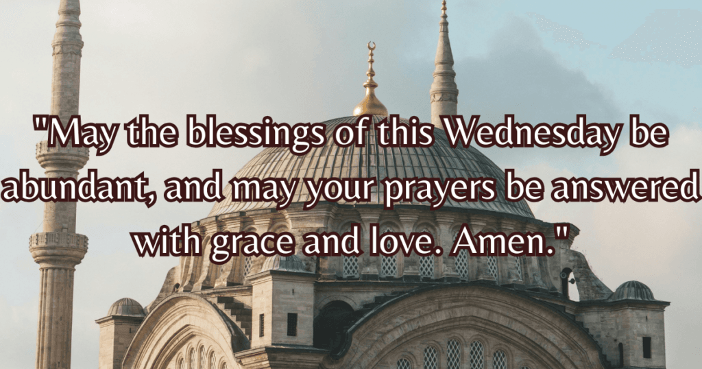 Wednesday blessings and prayer