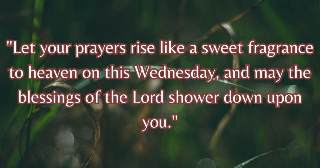 Wednesday blessings and prayer