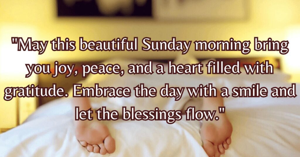 Beautiful Good Morning Sunday Blessings