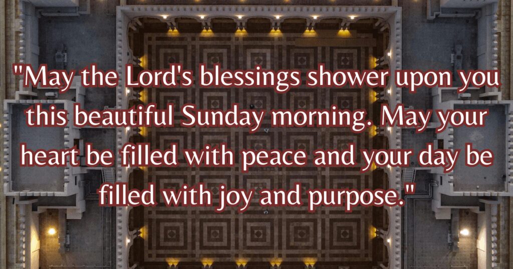 Beautiful Good Morning Sunday Blessings quotes
