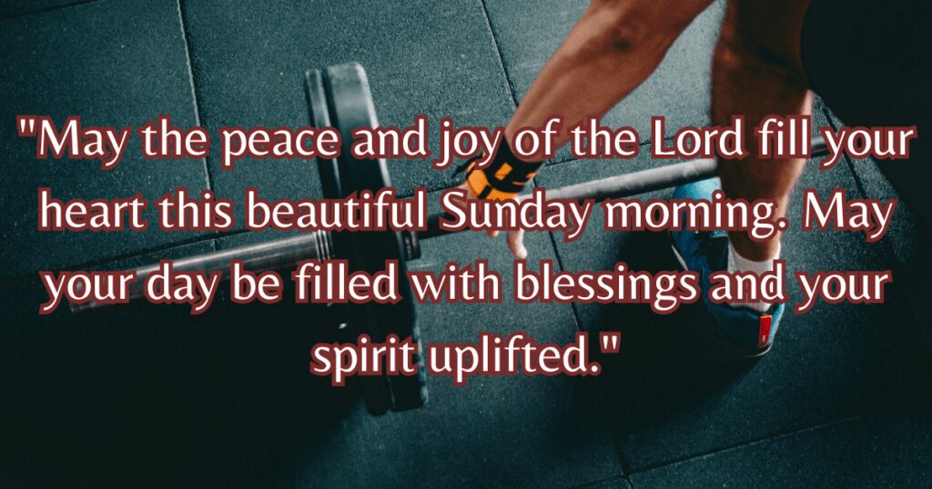 Beautiful Good Morning Sunday Blessings quotes and images