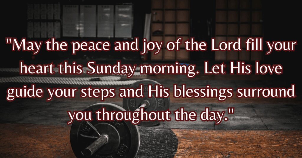 Inspirational Sunday Morning Blessings prayer