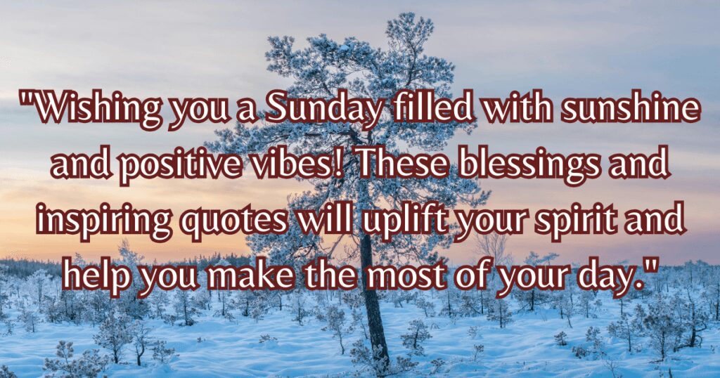 Positive Sunday Blessings quotes