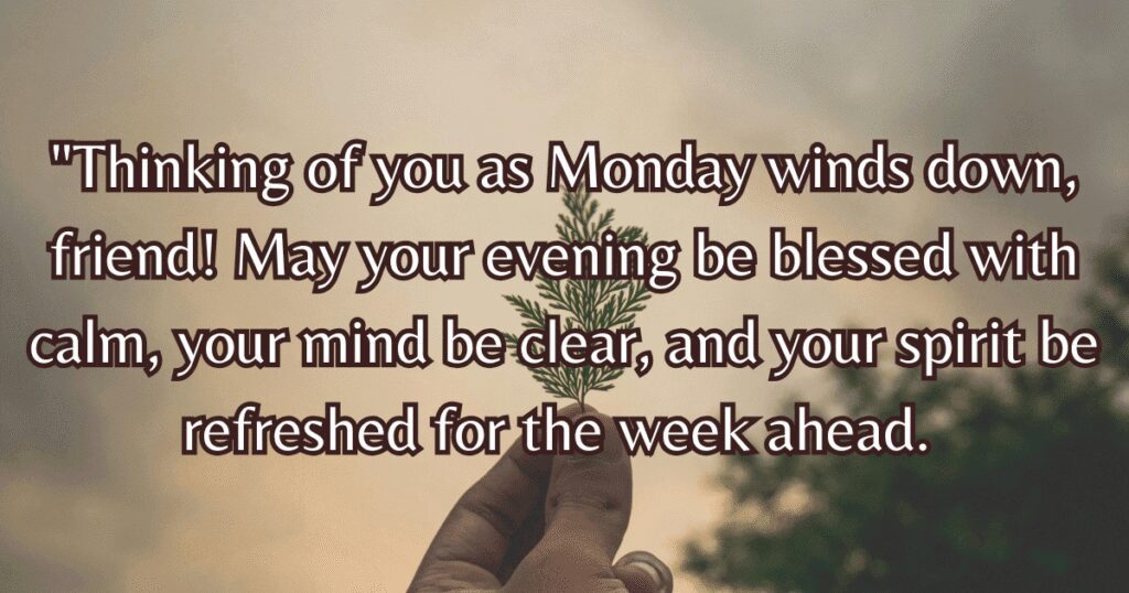 Monday blessings quotes for friends