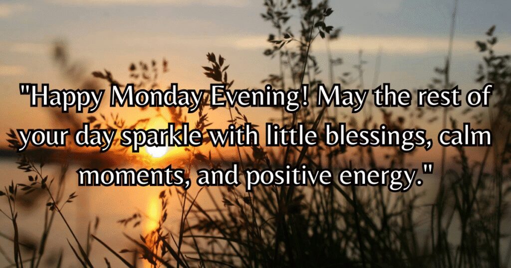 Monday evening greetings and blessings images