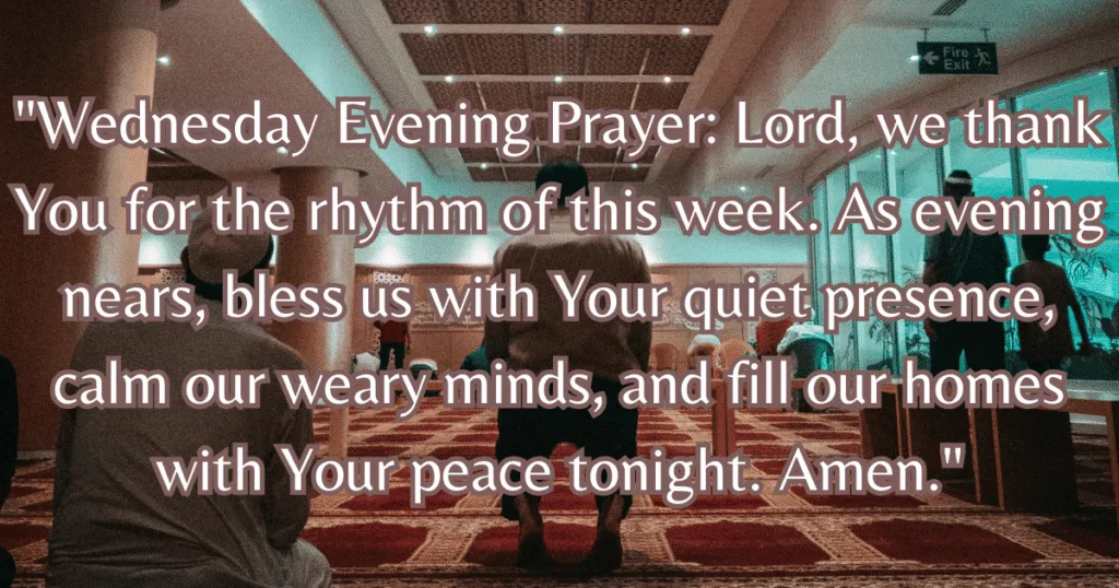 Wednesday evening blessings and prayers direct prayer