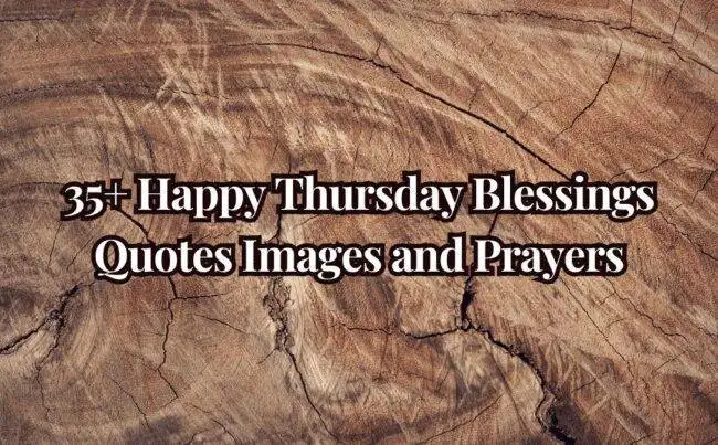 Happy Thursday Blessings Quotes Images and Prayers