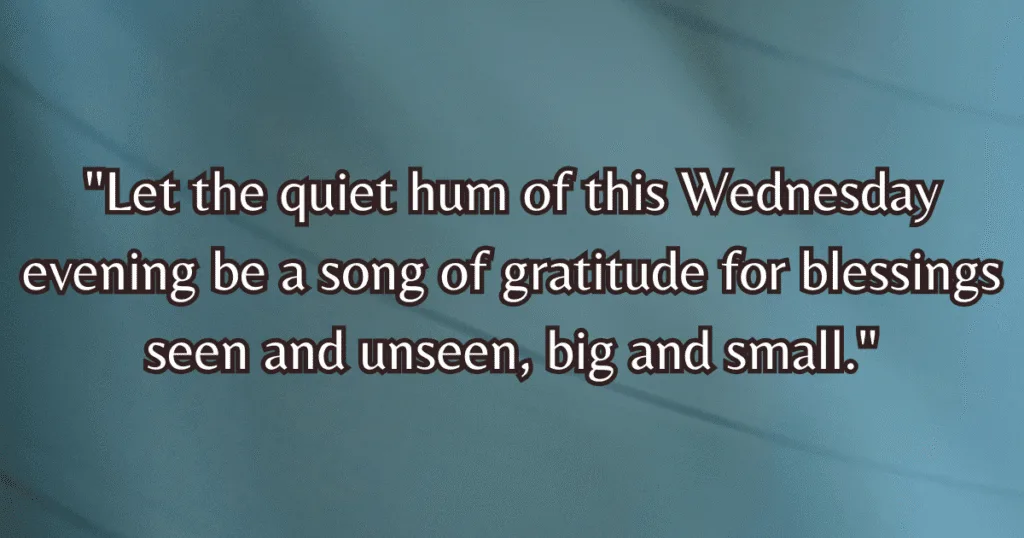 Wednesday evening blessings quotes thankful