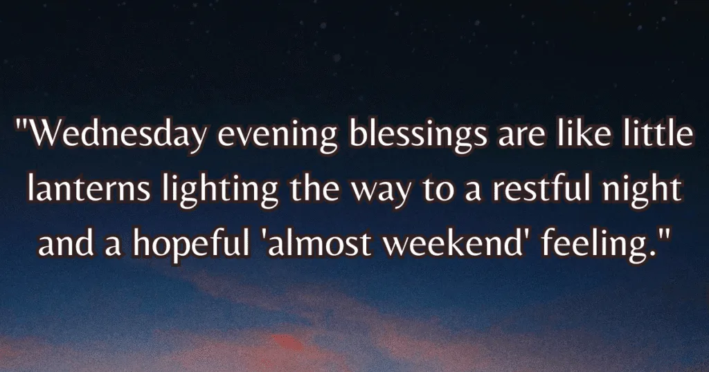 Wednesday evening blessings quotes hopeful