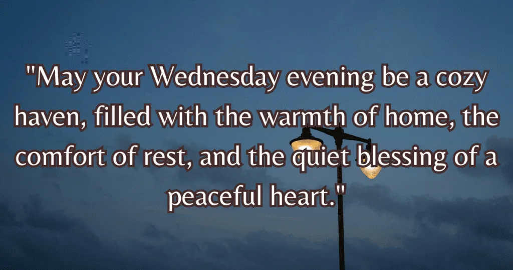 Wednesday evening blessings images cozy home
