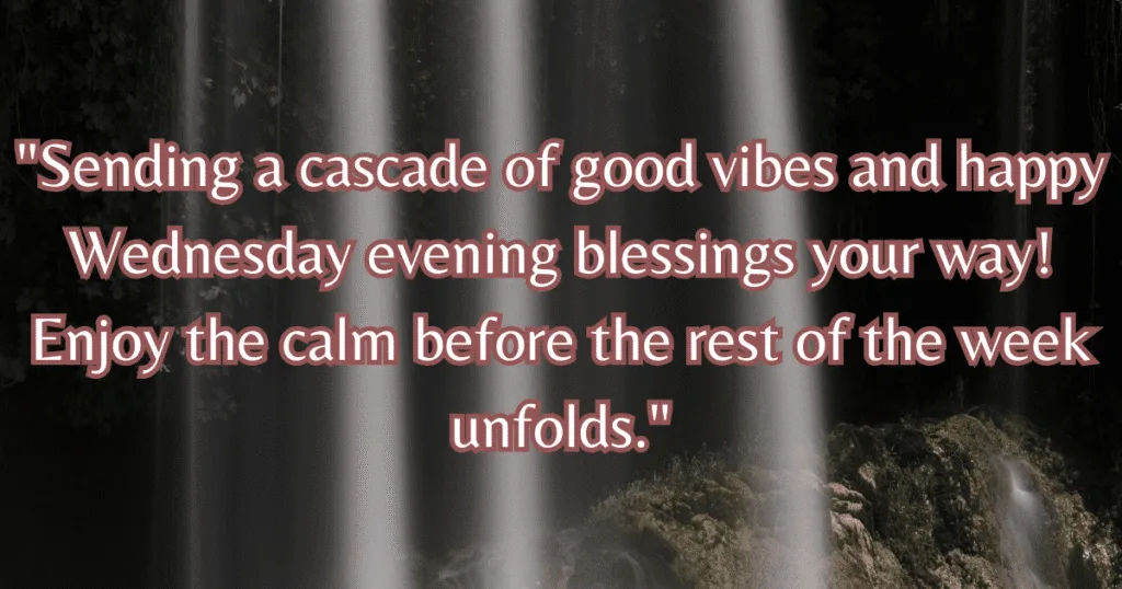 Wednesday evening blessings gif cascade