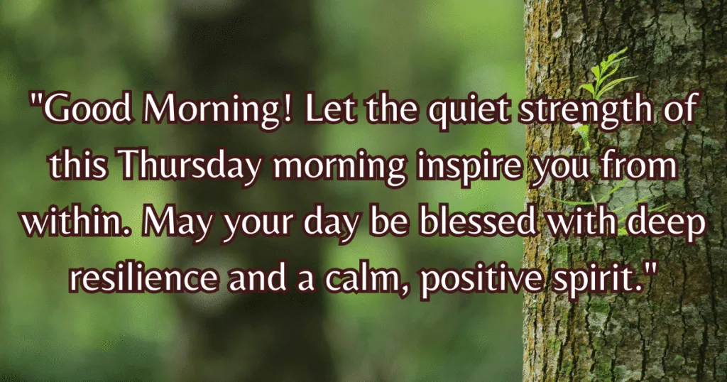 Good Morning Thursday Inspiration Blessings quotes calm