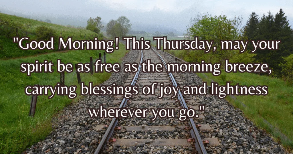 Good Morning Thursday Blessings Quotes freedom