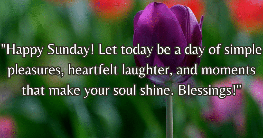 happy sunday quotes joy