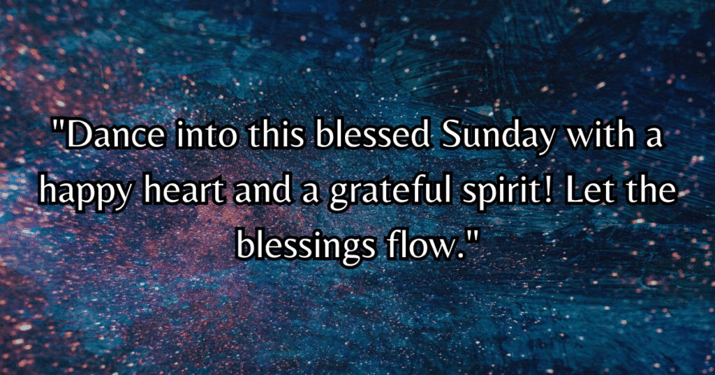happy sunday blessings gif dance theme