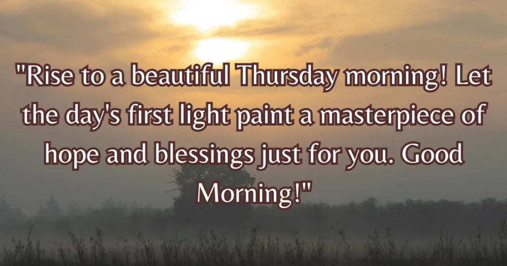 Beautiful Good Morning Thursday Blessings artistic