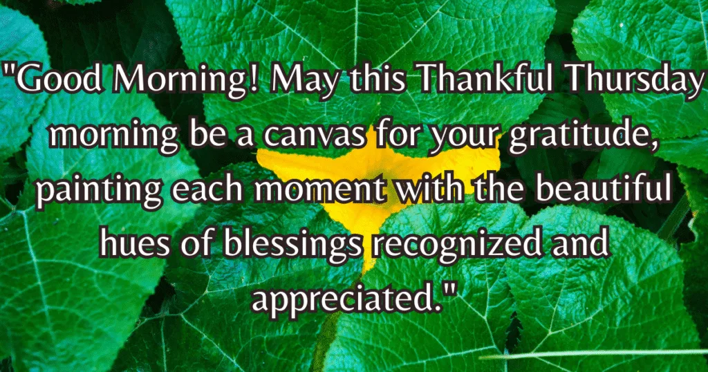 Thankful Thursday Morning Blessings artistic