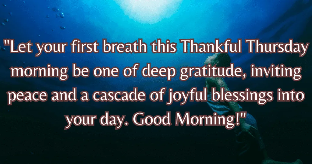 Thankful Thursday Morning Blessings mindful