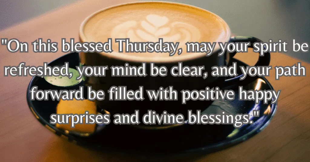 hursday blessings quotes renewal clarity