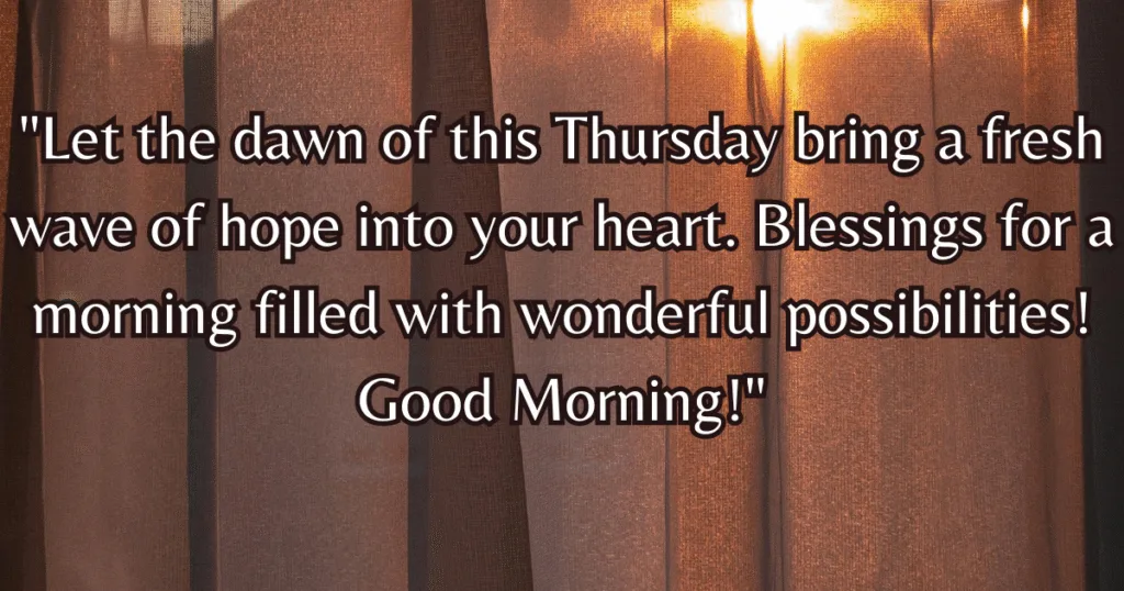 Good Morning Thursday Blessings hope