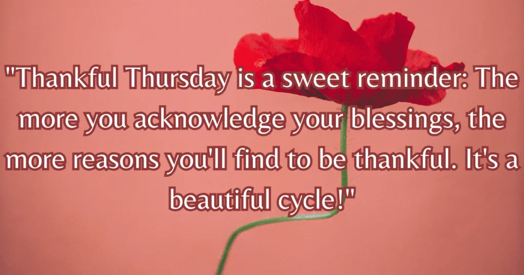 thankful Thursday blessings cycle