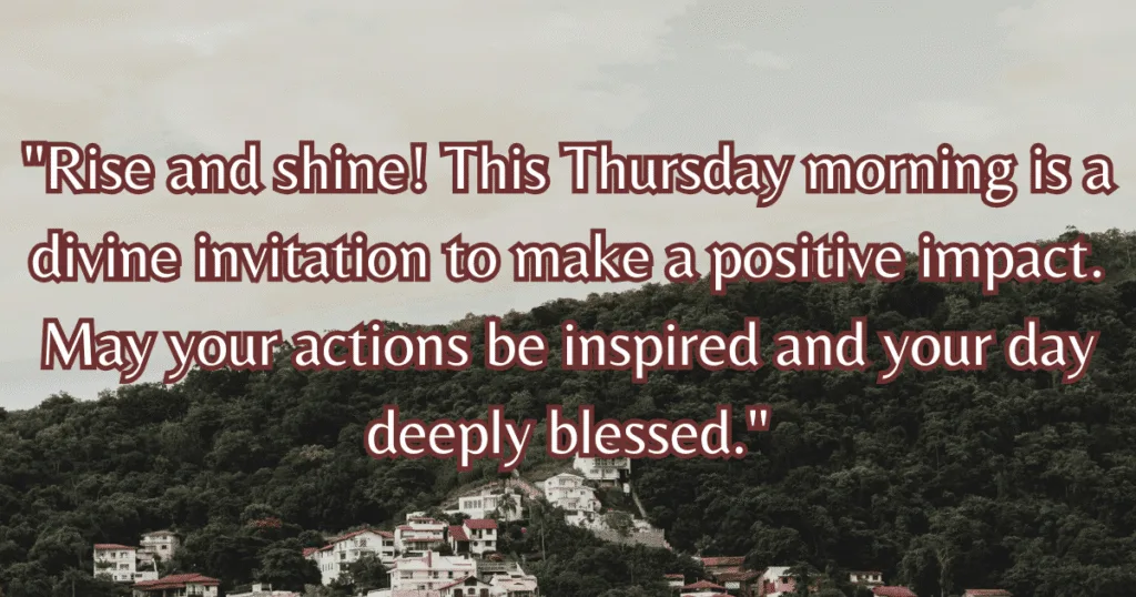 Good Morning Thursday Inspiration Blessings impact