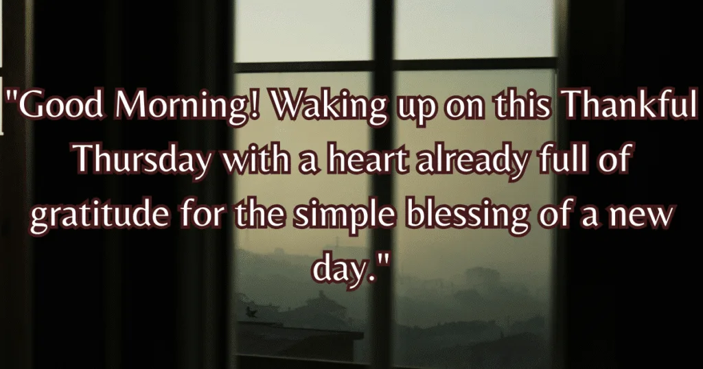good morning thankful thursday blessings quotes