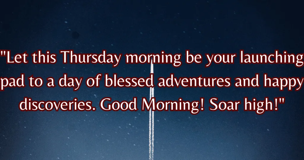 Good Morning Thursday Blessings Images adventure