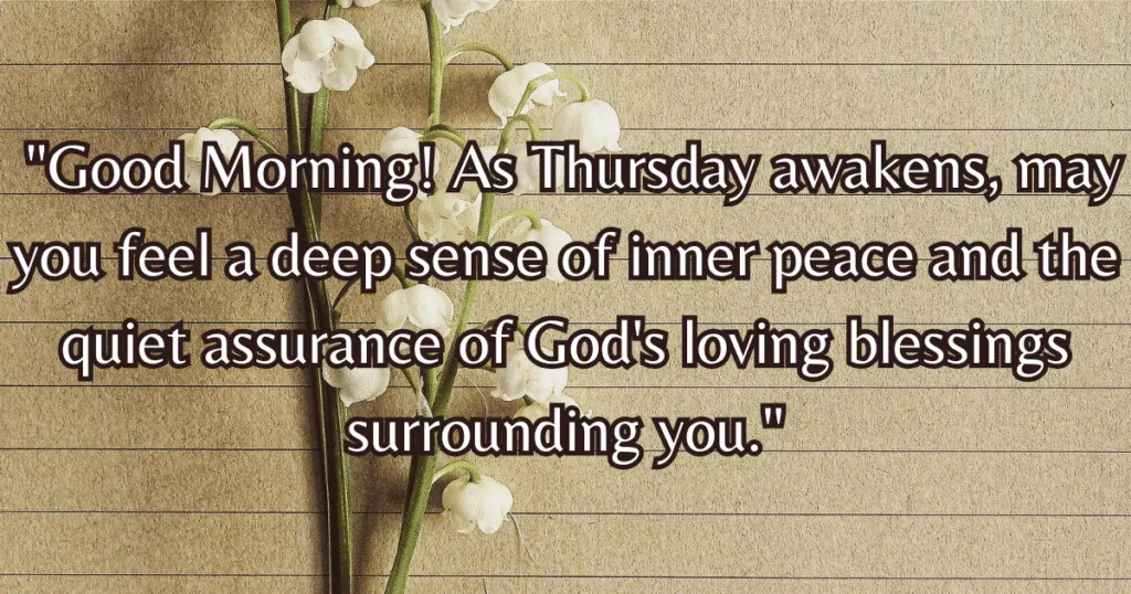 Good Morning Thursday Blessings spiritual peace