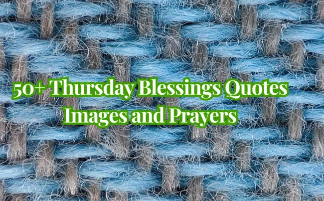 50+ Thursday Blessings Quotes Images and Prayers
